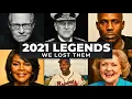 2021 OBITUARIES Famous Faces We Lost in 2021 Jan 21 - June 21