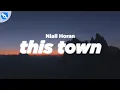 Niall Horan - This Town