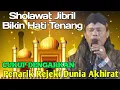 sholawat Jibril versi terbaru gus gendeng | penarik Rejeki Dunia Akhirat