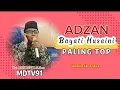 Download Lagu LANTUNAN ADZAN BAYATI PALING MERDU SAMPAI KE HATI.