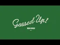 Nebu Kiniza - Gassed Up (Audio)