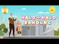 Download Lagu HALO-HALO BANDUNG | LAGU NASIONAL INDONESIA
