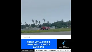 TAZAMA NDEGE ILIYOTUA PASIPO GURUDUMU LA MBELE ZANZIBAR 