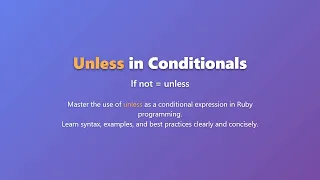 Ruby Unless Tutorial If Not Unless Explained