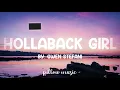 Hollaback Girl - Gwen Stefani (Lyrics) 🎵