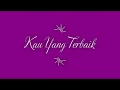 Kau Yang Terbaik - Maria Calista - Michael Joe - Music Only