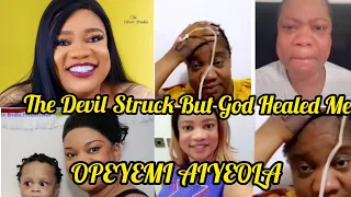 the devil struck but god healed me opeyemi aiyeola opens up about health challenges
