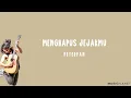 Download Lagu Menghapus Jejakmu - Peterpan (Lirik Lagu Cover by Felix Irwan)
