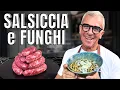 Lagu Come fare una pasta Salsiccia e Funghi buona da morire! Ricetta Chef Max Mariola