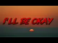 🎶❤️ BIEN – I'LL BE OKAY | LYRICS VIDEO 🇰🇪🔥
