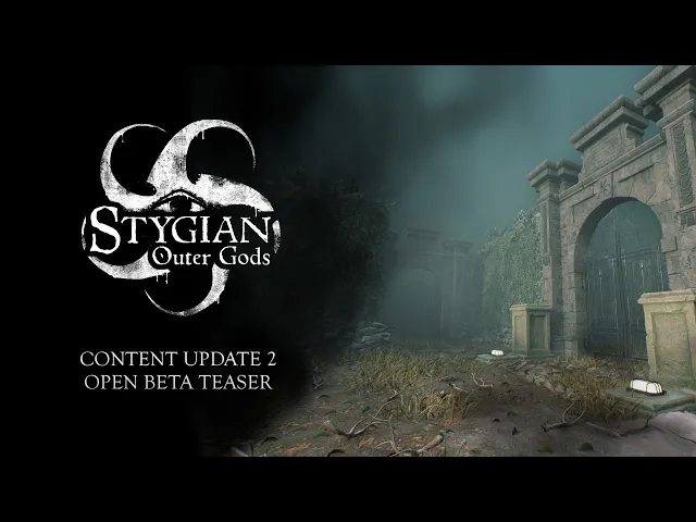 Stygian: Outer Gods | Content Update 2 Open Beta Teaser