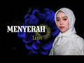 Download Lagu Menyerah - Lesti, Mom Uung Ft. Rizky Billar | Official Lirik Video