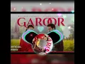   GAROOR.   KULSHAN SANDHU JASMEEN AKHTAR  OFFICIAL VIDEO