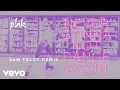Download Lagu P!NK - Never Gonna Not Dance Again (Sam Feldt Remix (Audio))