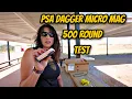 500 Round PSA Dagger Micro Mag Test