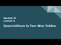 8th Grade Module 11 Lesson 5 - Associations in Two-Way Tables