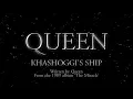 Lagu Queen - Khashoggi's Ship (Official Lyric Video)