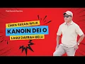 Download Lagu KANOIN DEI O - EMEN SERAN WILIK (Lagu Tetun Belu, Atambua)