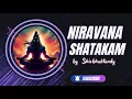 Download Lagu Nirvana Shakatam | @shivbhaktandy  | #nirvanashatakam #mantra