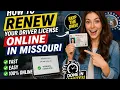 How to renew your driver license online in Missouri