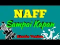Download Lagu Naff - Sampai Kapan Karoke ( No Vocal)