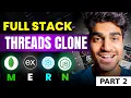 MERN Stack tutorial Full Stack Thread Clone Part 2 - BACKEND
