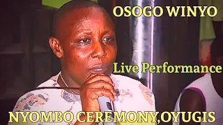 OSOGO WINYO LIVE FROM OYUGIS NYOMBO CEREMONY  OSOGO WINYO LIVE FROM OYUGIS NYOMBO CEREMONY