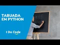 Tabuada em Python