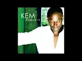 Kem - I Can't Stop Loving You