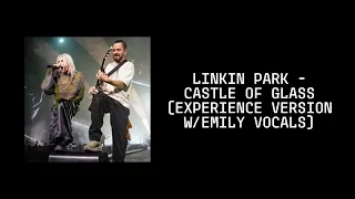 linkin park castle of glass experience version feat emily armstrong 