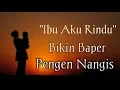 Download Lagu IBU AKU RINDU - Bikin Nangis 😢 Bikin Baper @MOANSGAMING