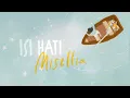 Isi Hati - Misellia (Official Lyric Video)