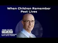 Download Lagu When Children Remember Past Lives | Jim B. Tucker | Feed Your Head