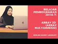 Belajar Pemrograman Java 7 ARRAY 2 Dimensi Multi Dimensi Tutorial Berlian