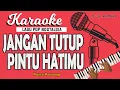 Download Lagu Karaoke JANGAN TUTUP PINTU HATIMU - Pance Pondaag  // Music By Lanno Mbauth