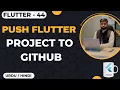 Push Flutter Project To Github Jawad Aslam