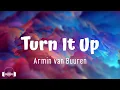 Download Lagu Armin van Buuren - Turn It Up (Lyrics)