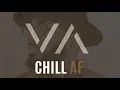 Chill AF Official Audio - Vandell Andrew