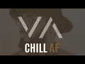 Download Lagu Chill AF Official Audio - Vandell Andrew