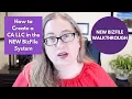 How to Form a CA LLC w NEW BizFile Online Tutorial to Form a California LLC Online