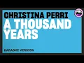 Christina Perri - A Thousand Years (Karaoke Version)