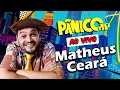 Download Lagu MATHEUS CEARÁ | PÂNICO - 19/09/2025