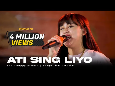 Download MP3 HAPPY ASMARA - ATI SING LIYO (Official Live Music Video) | Mung Siji Penjalukku