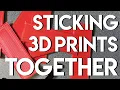 Sticking 3D Printed PLA Parts Together - Plastic Welding vs PLA Glue Sticks vs Gorilla Gel
