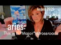 ARIES August 2026 This Is A MAJOR Crossroads Aries