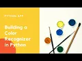Building a Color Recognizer in Python