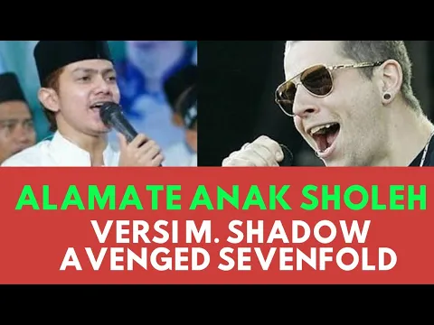 Download MP3 Alamate Anak Sholeh full lirik versi Rock Metal Vocal M. Shadow avenged sevenfold