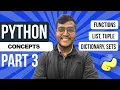 Python Part 3 - Functions List Tuple Dictionary Sets Master the fundamentals