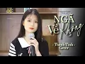 Download Lagu Ngã Về Không - Thiên Chí || Thanh Tình (Cover) || Lời hứa khi xưa em quên rồi hay chưa…