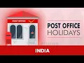 INDIA POST OFFICE HOLIDAYS DEPARTMENT OF POSTS